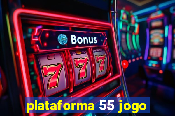 plataforma 55 jogo